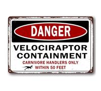 Panneau d'avertissement en aluminium avec inscription « Danger Velociraptor Containment Dinosaur Park »