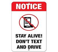 Panneau d'avertissement en aluminium avec inscription « Stay Alive! Don't Text and Drive » - 40,6 x 30,5 cm