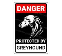 Panneau d'avertissement en aluminium « Danger Protected By Greyhound Beware Of Dog » - 20,3 x 30,5 cm