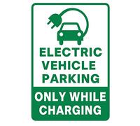 Panneau d'avertissement en aluminium pour véhicule électrique avec inscription « Parking Only While Charging » - Pour intérieur ou extérieur - 20,3 x 30,5 cm