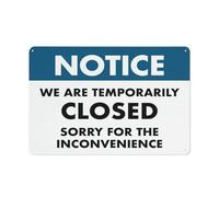 Panneau d'avertissement en aluminium réfléchissant avec symbole pour utilisation en intérieur et en extérieur 30,5 x 20,3 cm Notice We Are Temporarily Closed Sorry For The Inconvenience