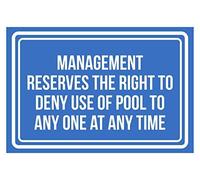 Panneau d'avertissement en métal avec inscription « Management Reserves The Right to Deny Use Pool to Any One at Any Time Spa » - 20,3 x 30,5 cm
