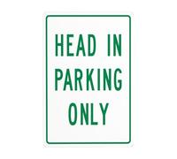 Panneau d'avertissement en métal « Head In Parking Only » - Panneau d'avertissement de sécurité - Parfait pour les affaires de rue et la décoration murale de la maison - 20,3 x 30,5 cm