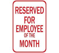 Panneau d'avertissement en métal « Reserved for Employee of The Month » - 20,3 x 30,5 cm