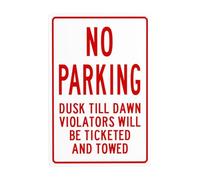 Panneau d'avertissement en métal rouge « No Parking Dusk Till Dawn » - Panneau d'avertissement de sécurité - Panneau de sécurité pour décoration murale de rue - 20,3 x 30,5 cm