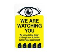 Panneau d'avertissement en métal « We're Watching You We Immediately Report All Suspicious Activities To Police » - Utilisation pour bureau d'affaires - Décoration murale personnalisée - 20,3 x 30,5