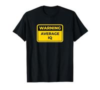 Panneau d'avertissement Humoristique Moyen IQ T-Shirt Graphique avec Valeur