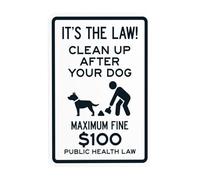 Panneau d'avertissement « It's The Law Clean Up After Your Dog Maximum Fine 100 $ » pour la santé publique, panneau en métal de sécurité pour le travail, la maison, la sécurité, décoration