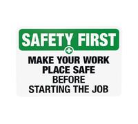 Panneau d'avertissement « Make Your Work Place Safe Before Starting The Job » - Panneau d'avertissement en métal pour la maison, le travail, l'extérieur, l'intérieur, le garage, le mur de rue, la
