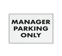 Panneau d'avertissement Manager Parking Only - Panneau de sécurité extérieur 30,5 x 20,3 cm