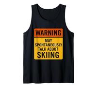 Panneau d'avertissement « May Spontaneously Talk About Skiing Skier Ski » Débardeur
