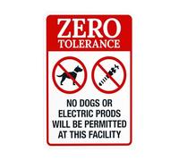 Panneau d'avertissement « No Dog Or Electric Prods Will Be Permitted At This Facility » - Panneau en métal pour entreprise, maison, rue - Décoration personnalisée - 20,3 x 30,5 cm