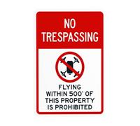 Panneau d'avertissement « No Trespassing Flying Within 500 Feet Of This Property Is Prohibed, Interdiction », panneaux en métal pour entreprise, maison, décoration murale de sécurité, 20,3 x 30,5 cm