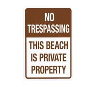 Panneau d'avertissement « No Trespassing This Beach Is Private Property », panneaux en métal pour entreprise, maison, route, cour, garage, rue, mur, sécurité, décoration personnalisée, 20,3 x 30,5 cm