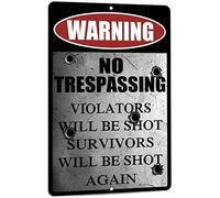 Panneau d'avertissement « No Trespassing Violator Will be Shot Survivors Will Be Shot Again » - 20,3 x 30,5 cm - Aluminium de qualité industrielle - Antirouille, intérieur/extérieur