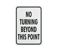 Panneau d'avertissement « No Turning Beyond This Point » - Panneau de sécurité extérieur 30,5 x 20,3 cm
