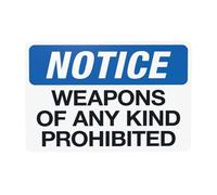 Panneau d'avertissement « Notice Weapons Of Any Kind Interdit », panneaux en métal de sécurité pour la maison, le travail, l'extérieur, l'intérieur, la route, la cour, le garage, la rue, le mur, la