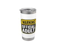 Panneau d'avertissement officiel pour adulte drôle anniversaire caution Gobelet isotherme en acier inoxydable double paroi