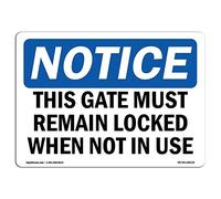 Panneau d'avertissement OSHA - This Gate Must Remain Locked When Not in Use - Décoration d'intérieur ou de garage - 20,3 x 30,5 cm - En aluminium - Cadeau de sécurité