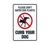 Panneau d'avertissement « Please Don't Water Our Plants Curb Your Dog » - Panneau d'avertissement en métal « No Dog Poop » - Pour entreprise, maison, extérieur, intérieur, garage, rue - Décoration