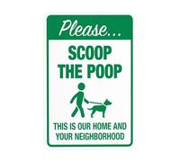 Panneau d'avertissement « Please Scoop The Poop This Is Our Home And Your Neighborhood » - Panneau d'avertissement en métal pour entreprise, maison, extérieur et intérieur - 20,3 x 30,5 cm