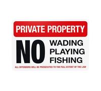 Panneau d'avertissement « Private Property No Wading Playing And Fishing » - Panneau d'avertissement en métal pour maison, entreprise, extérieur, intérieur, garage, rue, mur de sécurité, décoration