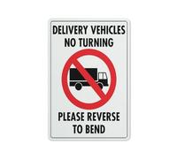 Panneau d'avertissement réfléchissant « Delivery Vehicles No Turning Please Reverse To Bend » - 30,5 x 20,3 cm - En aluminium réfléchissant - Avec symbole pour une utilisation en intérieur et en