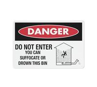 Panneau d'avertissement réfléchissant en aluminium avec symbole « Danger Do Not Enter You Can Suffocate Or Drown This Bin » - 30,5 x 20,3 cm