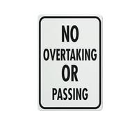 Panneau d'avertissement réfléchissant en aluminium avec symbole « No Overtaking Or Passing » - 30,5 x 20,3 cm - Pour intérieur et extérieur