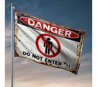 Panneau d'avertissement rouillé amusant pour décoration extérieure : Danger - Do Not Enter! Drapeau pour chambre à coucher - Drapeaux de jardin amusants (120 x 180 cm)