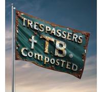 Panneau d'avertissement rouillé pour homme : Trespassers + Tb Drapeau composite pour votre chambre de camping-car Décorations pour l'intérieur (30 x 45 cm)