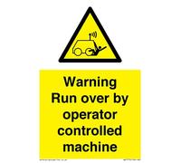 Panneau d'avertissement « Run over by operator control machine » - 100 x 150 mm - A6P