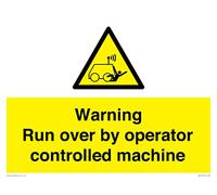Panneau d'avertissement « run over by operator control machine » - 400 x 300 mm - A3L