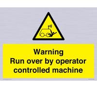 Panneau d'avertissement « run over by operator control machine » - 400 x 300 mm - A3L