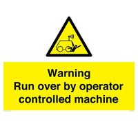 Panneau d'avertissement « Run over by operator control machine » - 800 x 600 mm - A1L