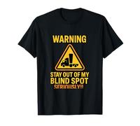 Panneau d'avertissement « Stay Out of My Blind Spot Truck Driver » T-Shirt