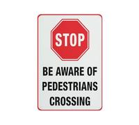 Panneau d'avertissement Stop - Be Aware Of Pedestrians Crossing - 30,5 x 20,3 cm - En aluminium - Avec symbole pour une utilisation en intérieur et en extérieur
