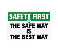Panneau d'avertissement « The Safe Way Is The Best Way » en métal pour la maison, le travail, l'extérieur, l'intérieur, la route, la cour, le garage, le mur de rue, la sécurité - Décoration