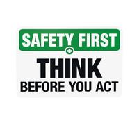 Panneau d'avertissement Think Before You Act - Slogan de sécurité en métal pour la maison, le travail, l'extérieur, l'intérieur, la route, la cour, le garage, la rue, le mur, la sécurité, la