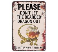 Panneau d'avertissement vintage avec inscription « Please Don't Let The Bearded Dragon Out No Matter What It Tells You » - Poster mural rétro pour maison, ferme, jardin, cour, bar, pub, grotte d'homme