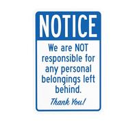 Panneau d'avertissement « We Are Not Responsible For Any Personal Belongings Left Behind - Thank You » - Panneau en métal pour entreprise, maison, garage, mur, sécurité, sécurité, décoration
