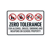 Panneau d'avertissement « Zero Tolerance For Alcohol Drugs Smoking And Weapons on School Property » - Panneau d'avertissement en métal pour la maison et les entreprises - Décoration murale de sécurité
