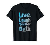 Panneau de Bain « Live Laugh Toaster » avec Citations « Live Laugh Toaster » T-Shirt