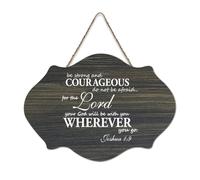 Panneau de bienvenue en bois rustique avec inscription « Be Strong And Courageous Do Not Be Afraid for The Lord Your God Will Be with You Wherever You Go » - Panneau de bienvenue en bois rustique pour