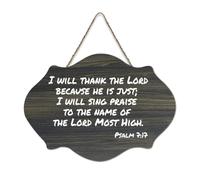 Panneau de bienvenue en bois rustique avec inscription « I Will Thank The Lord Because He Is Just I Will Sing Praise to The Name of The Lord Most High » - 15,2 x 25,4 cm