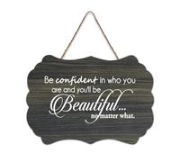 Panneau de bienvenue en bois rustique « Be Confident in Who You Are And You'll Be Beautiful No Matter What » pour porte d'entrée, porche, décoration murale, panneau en bois pour école, salle de classe