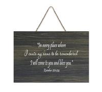 Panneau de bienvenue en bois rustique Exodus 20:24 In Every Place Where I Cause My Name to Be Remembered I Will Come to You And Bless You - 15,2 x 25,4 cm