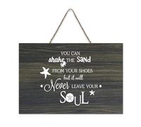 Panneau de bienvenue en bois rustique « You Can Shake The Sand from Your Shoes But It Will Never Leave Your Soul » pour porte d'entrée, porche, mur, école, salle de classe, club de café, 15,2 x 25,4