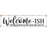 Panneau de bienvenue fantaisie Welcome Ish Décoration murale Welcome-Ish Street Sign Décoration murale pour maison, ferme, bar, café, homme grotte 40 x 10 cm
