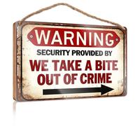 Panneau de bureau amusant d'avertissement « Security Provided By We Take A Bite Out Of Crime » - Cadeau de chasse amusant - Cadeau d'été (20 x 30 cm)